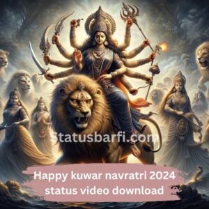 Happy kuwar navratri 2024 status video download